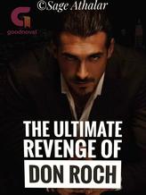 Novel THE ULTIMATE REVENGE OF DON ROCH by Sage Athalar