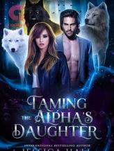 Taming The Alpha's Daughter