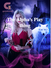 The Alpha's Play thing