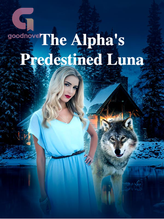 Novel The Alpha’s Predestined Luna by Diva Diva