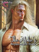 Novel The Alpha’s Replacement Bride by Saga Stories