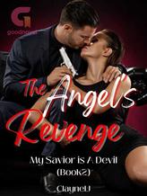 Novel The Angel’s Revenge by ClaynelJ