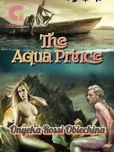 Novel The Aqua Prince by Obiechina Rossi Onyeka