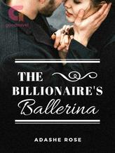 Novel The Billionaire’s Ballerina by Adashe Rose