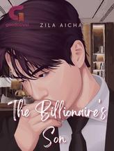 Novel The Billionaire’s Son by Zila Aicha