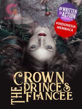 Novel The Crown Prince’s Fiancee by Viellaris Morgen