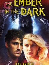 Novel The Ember In The Dark by Rae Knight