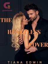 Novel The Heartless Lover by Tiana Edwin