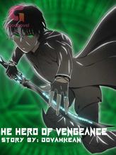 Novel The Hero of Vengeance by DovahKean