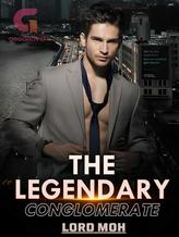 Novel The Legendary Conglomerate by Lord MOH