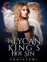 Novel The Lycan King’s Hot Sin by Ennyayomi