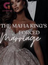 Novel The Mafia King’s Forced Marriage by Jasmine Tillie