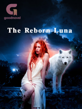 Novel The Reborn Luna by Shodiya Esther