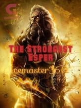 Novel The Strongest Esper by Icemaster360