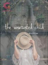 The Unwanted Child