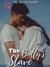 Novel The bully’s slave by Pseudonym