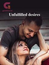 Novel Unfulfilled desires by ritu5594