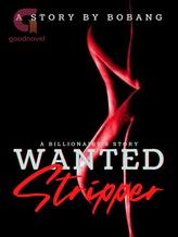 Novel WANTED: Stripper by Bobang