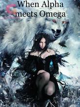 Novel When Alpha meets Omega by kamaraa07