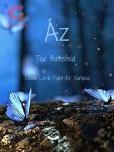 Novel Áz – The Battlefield by Kairos Zero