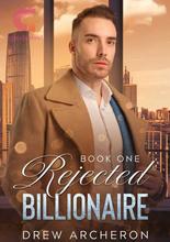 Novel Rejected Billionaire by Drew Archeron