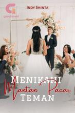 Novel Menikahi Mantan Pacar Teman by Indy Shinta