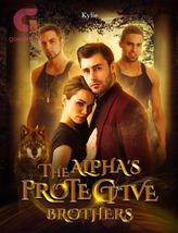 Novel THE ALPHA’S PROTECTIVE BROTHERS by Kylie