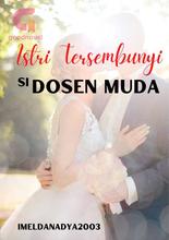 Istri Tersembunyi si Dosen Muda