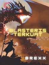 Novel BLASTERIS TERKUAT by Brexx