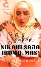 Novel Silakan Nikahi Saja Ibumu, Mas! by Althafunnisa