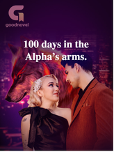 100 days in the Alpha’s arms.