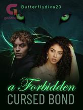 Novel A Forbidden Cursed Bond ( Sequel to A Sacred Bond) by Butterflydiva23