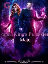 Novel Alpha King’s Prankster Mate by Rithika Nayak