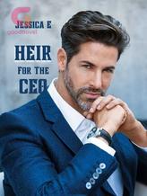 Novel An Heir For The Multi Billionaire CEO by Jessica E