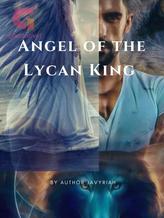 Novel Angel of the Lycan King by Javyriah