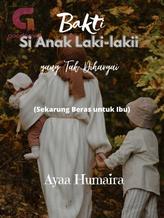 BAKTI SI ANAK LAKI-LAKI YANG TIDAK DIHARGAI