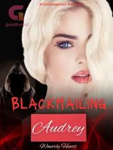 Novel Blackmailing Audrey by Waverly Heart