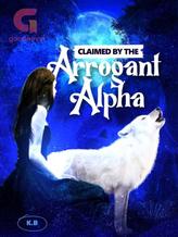 Novel Claimed By The Arrogant Alpha by K.B