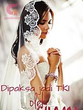 Novel Dipaksa jadi TKI oleh SUAMI by diara_di