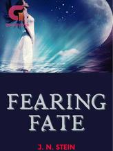 Novel Fearing Fate by J. N. Stein