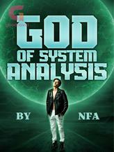 God of System Analysis