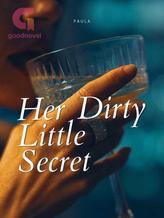 Her Dirty Little Secret