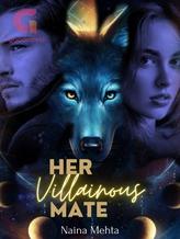 Novel Her Villainous Mate by Naina Mehta