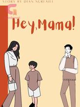 Novel Hey, Mama! by dian_nurlaili