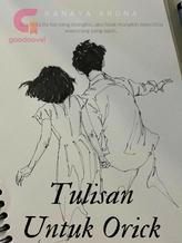 Novel I. Tulisan Untuk Orick: Dunia Merah Jambu by Kanaya Aruna Novel I. Tulisan Untuk Orick: Dunia Merah Jambu by Kanaya Aruna