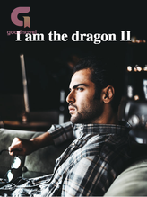 Novel I am the dragon II by BurntAsh3s