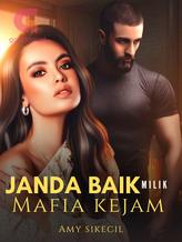 Novel Janda Baik Milik Mafia Kejam by Amy sikecil