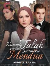 Novel Kuminta Talak setelah Suamiku Mendua by Ardhya Rahma