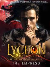 Novel LYCEON (The Dark Lord) by The Empress