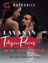 Novel Layanan Telepon Panas untuk Dosen Impoten by mayuunice